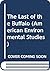 The Last of the Buffalo (American Environmental Studies)