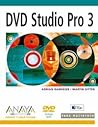 DVD Studio Pro 3 (Diseno y creatividad / Design and Creativity) (Spanish Edition) DVD Studio Pro 3 (Diseno y creatividad / Design and Creativity) (Spanish Edition)