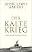 Der Kalte Krieg: Eine Neue Geschichte