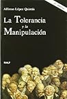 La Tolerancia Y La Manipulación La Tolerancia Y La Manipulación