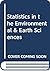 Statistics in the Environmental & Earth Sciences