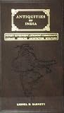 Antiquities of India: An Account of the History and Culture of Ancient Hindustan Antiquities of India: An Account of the History and Culture of Ancient Hindustan