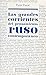 Las grandes corrientes del pensamiento ruso contemporáneo by Pierre Pascal