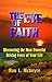 The Eye of Faith: Discovering the Most Powerful Driving Force of Your Life
