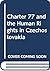 Charter 77 and the Human Rights in Czechoslovakia