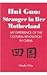Hui Guo: Stranger in Her Motherland : My Experience of the Cultural Revolution in China