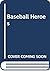Baseball Heroes