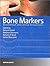 Bone Markers: Biochemical and Clinical Perspectives