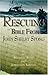 Rescuing the Bible from John Shelby Spong
