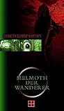 Melmoth der Wanderer. by Charles Robert Maturin