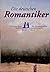 Die deutschen Romantiker: 125 Lebensläufe : ein Personenlexikon (German Edition)