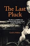 The Last Pluck