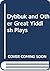 The Dybbuk and Other Great Yiddish Plays