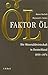 Faktor Öl by Rainer Karlsch