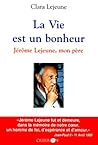 La vie est un bonheur (TEMOIGNAGES-DOCUMENTS) (French Edition)