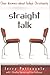 Straight Talk by Jerry Pattengale