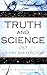 Truth and Science: An Lds Perspective