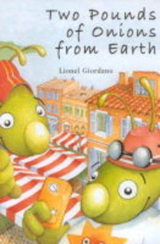 Two Pounds of Onions from Earth (Hardcover)