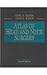 Atlas of Head and Neck Surgery