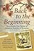 Back to the Beginning; Remarkable True Stories of Adoption Searches & Reunions