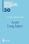 Acute Lung Injury (Update in Intensive Care and Emergency Medicine) Acute Lung Injury (Update in Intensive Care and Emergency Medicine)