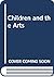 Children & The Arts Cl