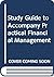 Study Guide for Practical Financial Management