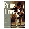 Prime Time: A Handbook for Excellence in Infant and Toddler Programs