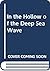 In the Hollow of the Deep-Sea Wave