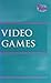 Video Games (At Issue)