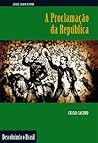 A Proclamacao Da Republica