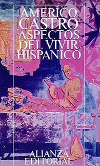 Aspectos Del Vivir Hispánico (Paperback)
