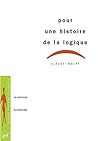 Pour une histoire de la logique: Un héritage platonicien (Sciences, histoire, société)