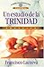 Un Estudio De La Trinidad/ ...