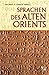 Sprachen des Alten Orients