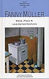 Keks, Frau K. und Katastrophen: Alle Geschichten und 39 mehr