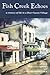 Fish Creek Echoes: A Century of Life in a Door County Village