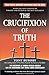 The Crucifixion of Truth by Tony Bushby