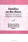 Families on the Move: Immigration, Migration, and Mobility (Marriage and Family Review)