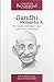 Mohandas Karamchand Gandhi: El Faquir Desnudo Que Conmovio Al Mundo (Spanish Edition)