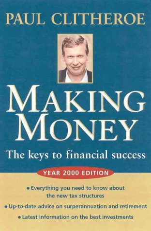 Making Money - The Keys To Financial Success (2000 Edition)