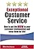 Exceptional Customer Service