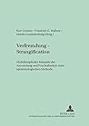 Verfremdung – Strangification: Multidisziplinäre Beispiele der Anwendung und Fruchtbarkeit einer epistemologischen Methode (Culture and Knowledge) (English and German Edition)