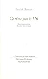 Ce n'est pas le 116 (La Compagnie des Indes oniriques) (French Edition)