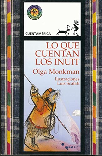 Lo Que Cuentan Los Inuit (Paperback)