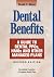 Dental Benefits: A Guide To Dental PPOs, HMOs and Other Managed Plans