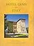 Hotel Gems of Italy (Hotel Gems of the World)