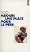 Une place pour le père by Aldo Naouri