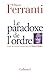 Le Paradoxe de l'ordre: Ess...