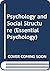 Psychology and social structure (Essential psychology)